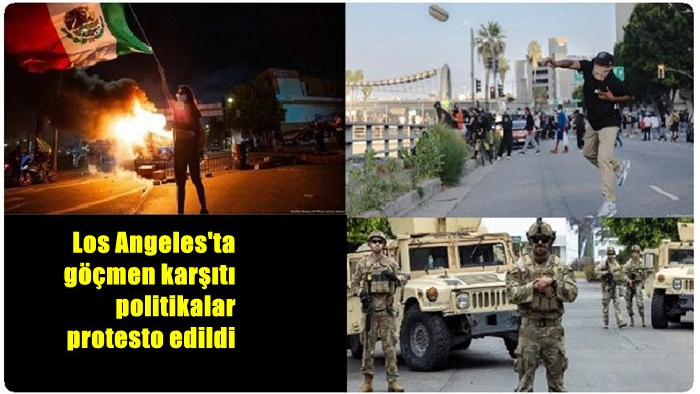 Los Angeles'ta göçmen karşıtı politikalar protesto edildi